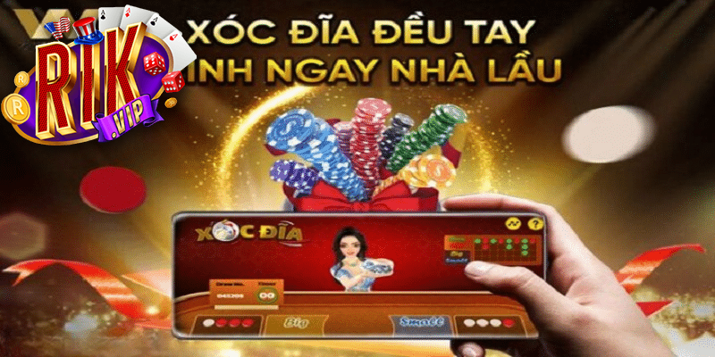 Xóc Đĩa Online trên RikVip Xóc Đĩa Online trên RikVip